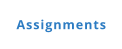 Assignments