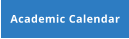 Academic Calendar