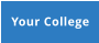 Your College
