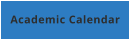 Academic Calendar